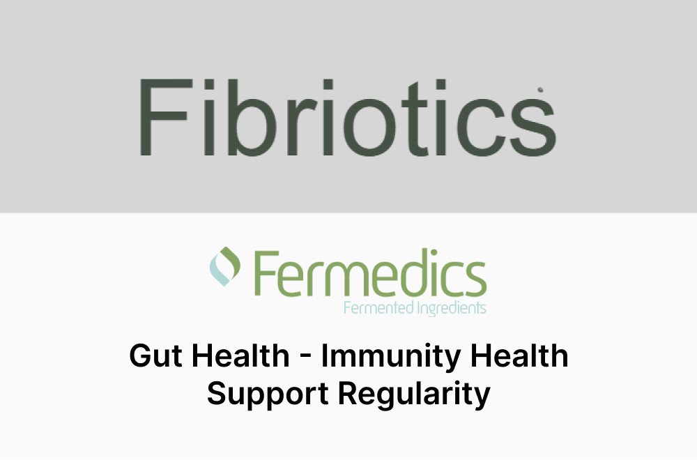 Fibriotics® By Fermedics Fermented Ingredients