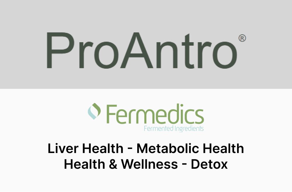 Proantro® By Fermedics Fermented Ingredients